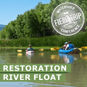 Restoration River Float Field Trip - State of the Verde Watershed Conference