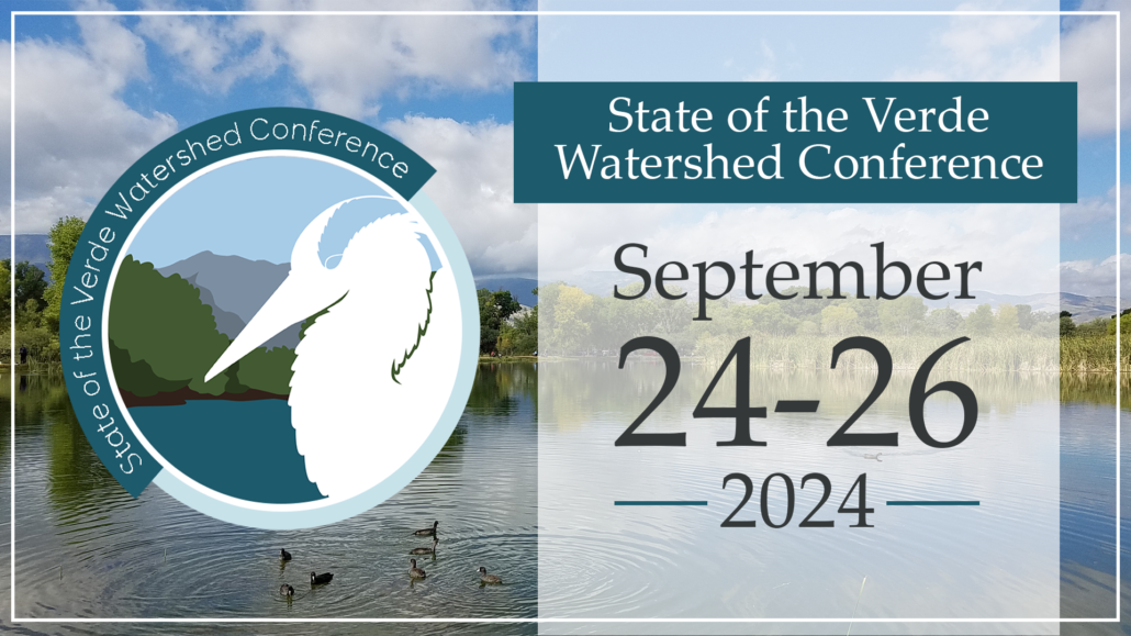2024 State of the Verde Watershed Conference - Sept 24-26